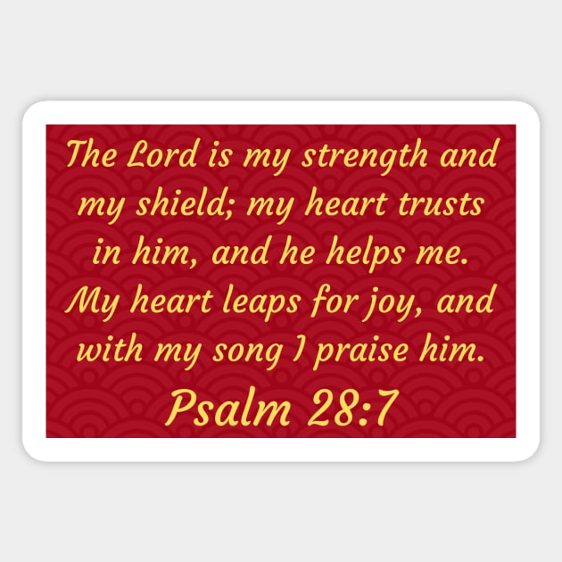 Bible Verse Psalm 28:7 Sticker by Prayingwarrior